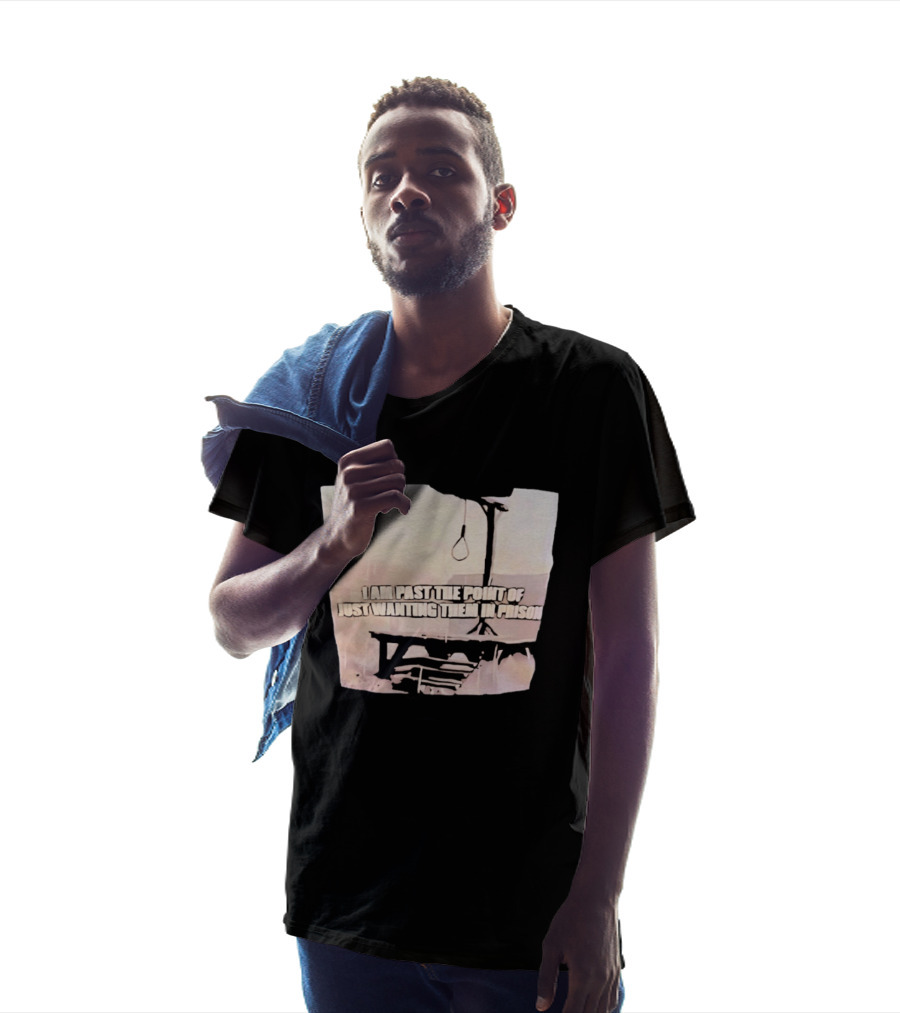 I Am Past The Point Of Just Wanting Them In Prison Gallows T-Shirt