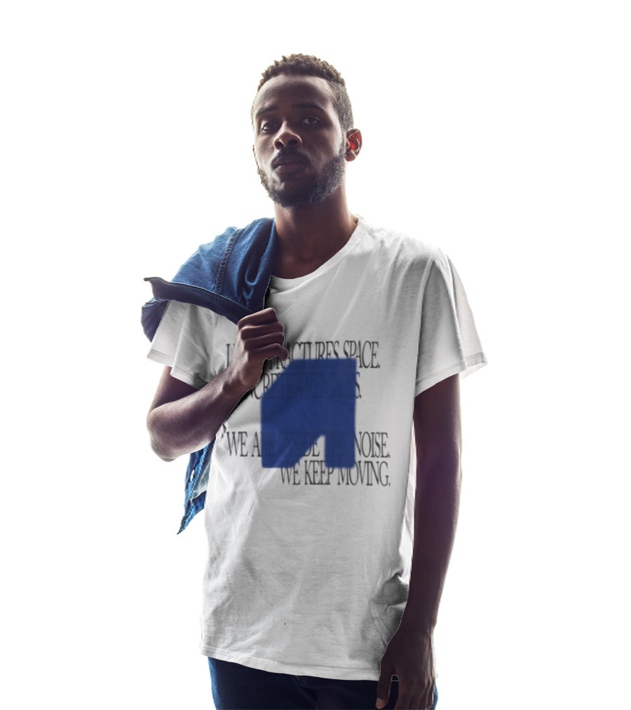 Awakenings Store Light Fractures Space Concrete Trembles We Are Inside The Noise We Keep Moving White Oversized T-Shirt