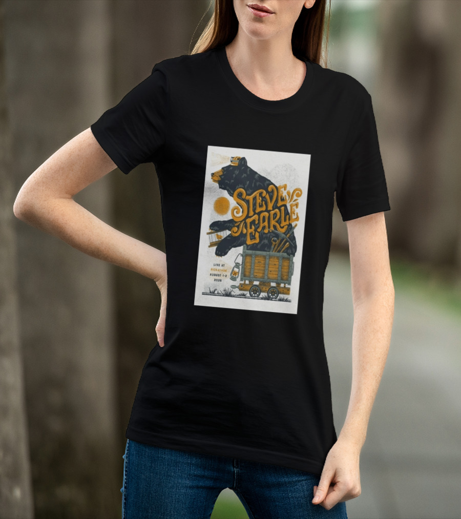 Steve Earle Pickathon Live August 1 2 2026 Event Bear T-Shirt