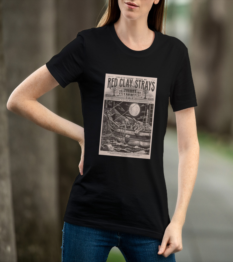 Red Clay Strays August 1 2026 TD Garden Live Boston MA With The Revivalists T-Shirt