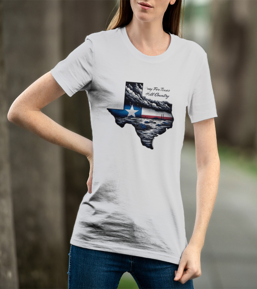 Pray For Texas Hill Country Map Texas Flag Storm Clouds T-Shirt