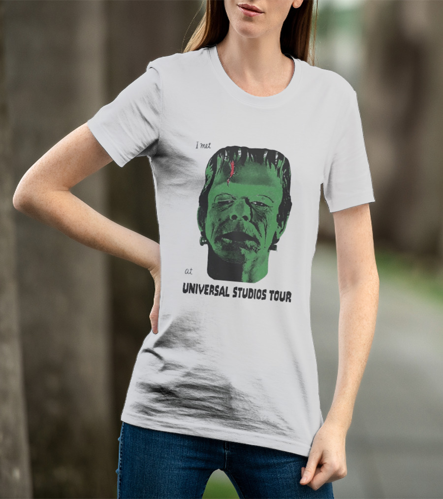 I Met Frankenstein At Universal Studios Tour Monster Fan Souvenir T-Shirt