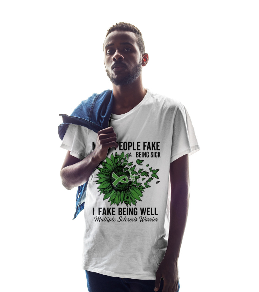 Most People Fake Being Sick I Fake Being Well T-Shirt