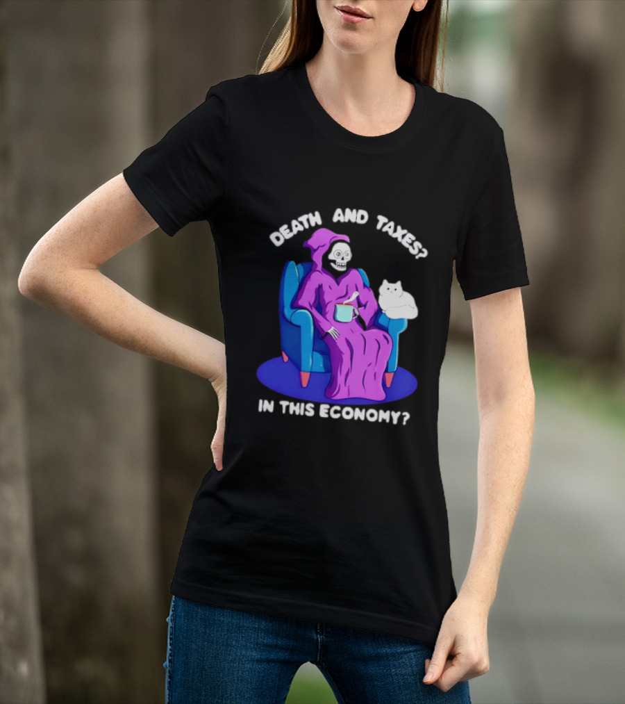 Death And Taxes Grim Reaper With Cat In This Economy T-Shirt