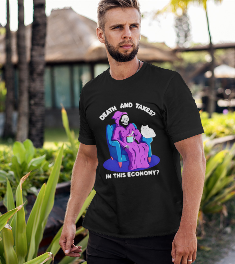 Death And Taxes Grim Reaper With Cat In This Economy T-Shirt