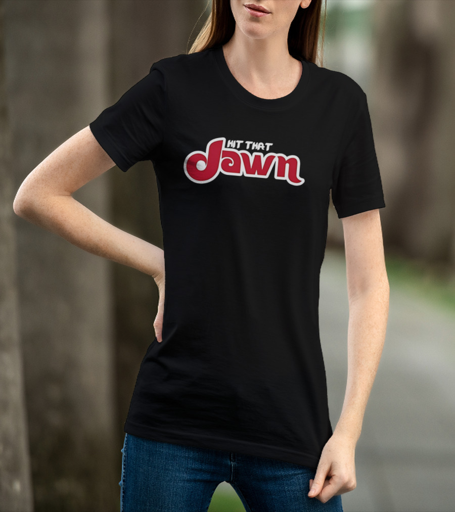 Hit That Jawn Philly Slang Philadelphia T-Shirt