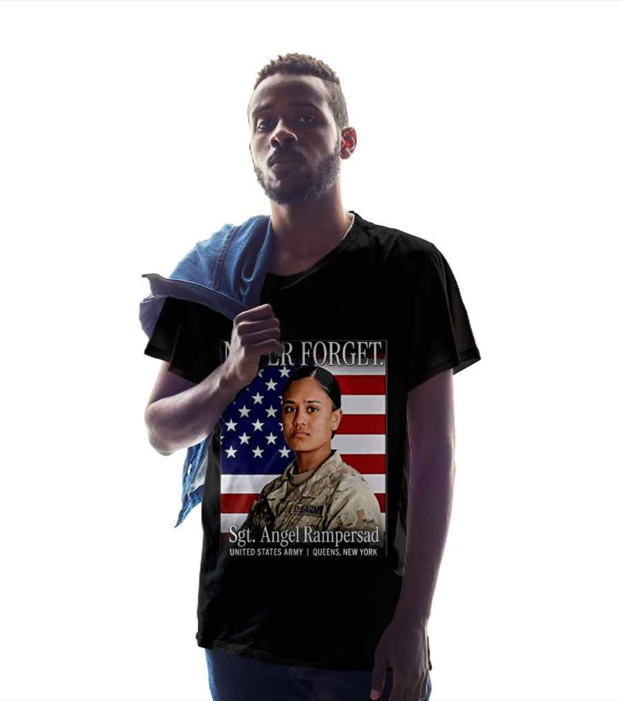 Never Forget Sgt Angel Rampersad United States Army Queens New York American Flag T-Shirt
