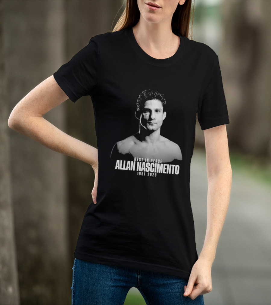 Rest In Peace Allan Nascimento 1991 2026 Memorial T-Shirt