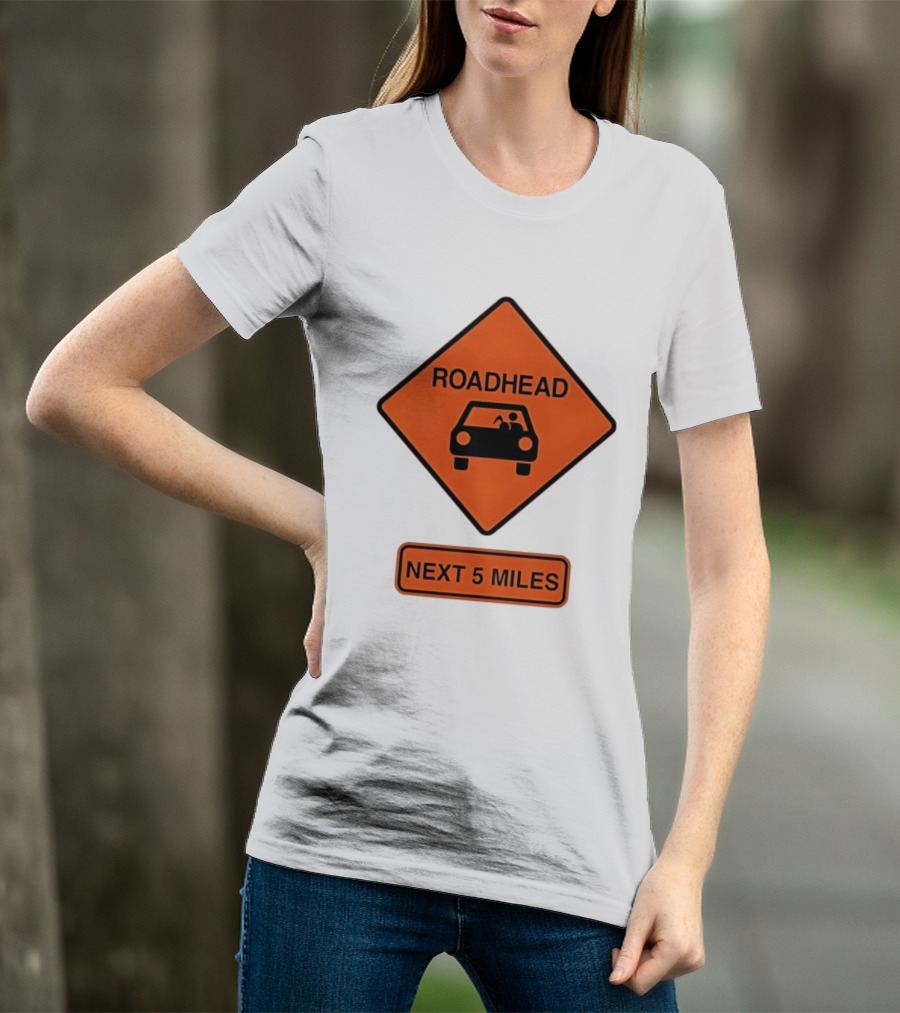 Roadhead Next 5 Miles Traffic Sign Car T-Shirt
