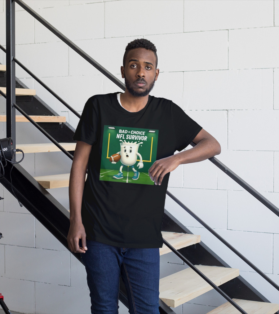 Bad Choice NFL Survivor Year Two Football Milk T-Shirt