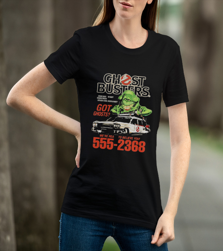 Ghostbusters Got Ghosts Ecto 1 Slimer We're Ready To Believe You 555 2368 T-Shirt