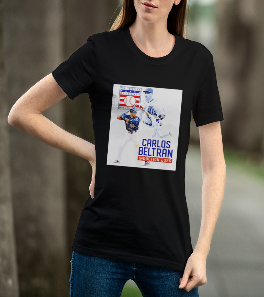 Carlos Beltran National Baseball Hall Of Fame Induction 2026 T-Shirt
