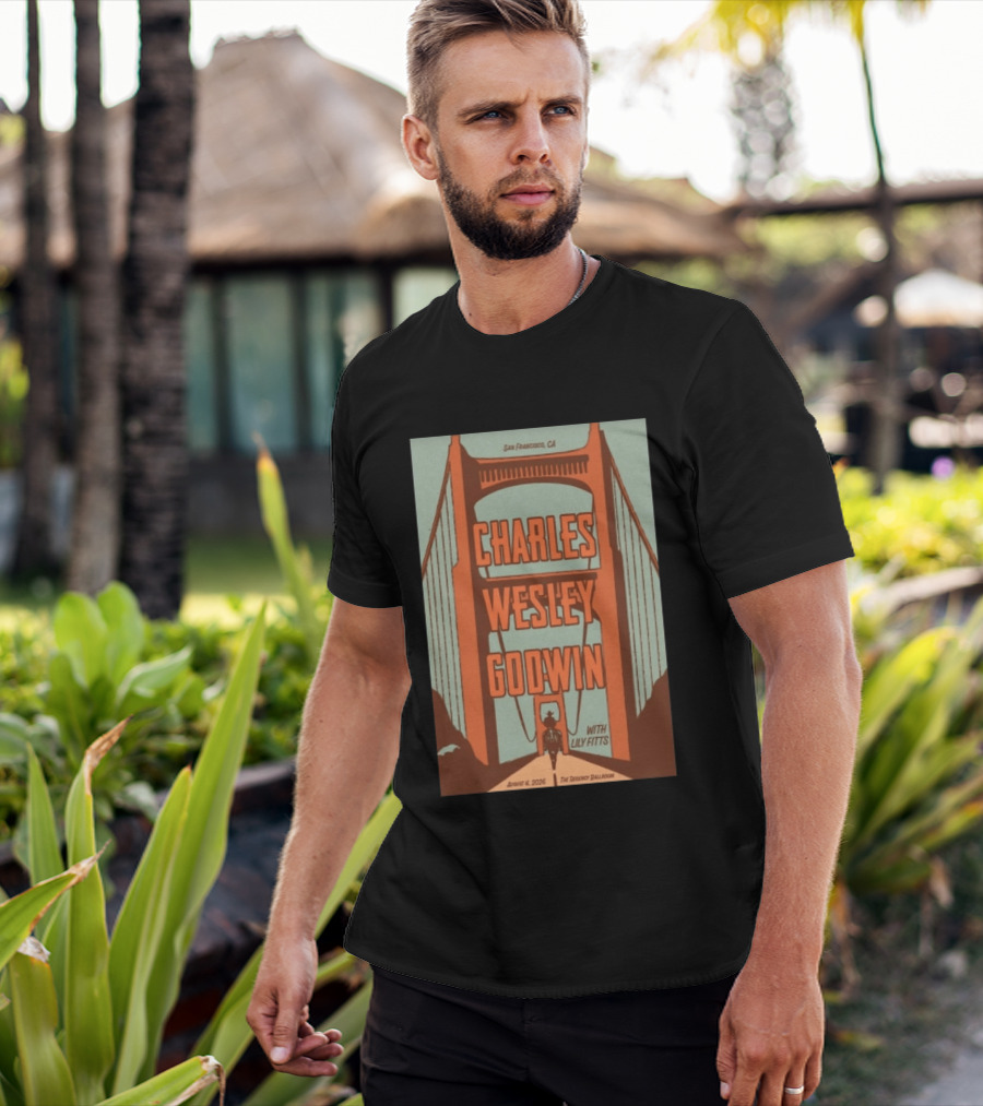 Charles Wesley Godwin August 4 2026 Regency Ballroom San Francisco Event With Lily Fitts T-Shirt
