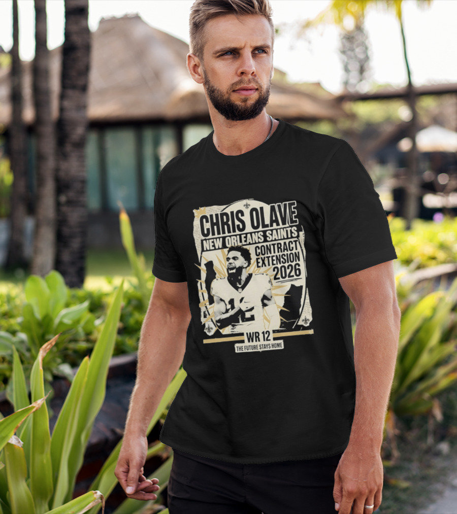 Chris Olave New Orleans Saints Contract Extension 2026 WR 12 The Future Stays Home T-Shirt