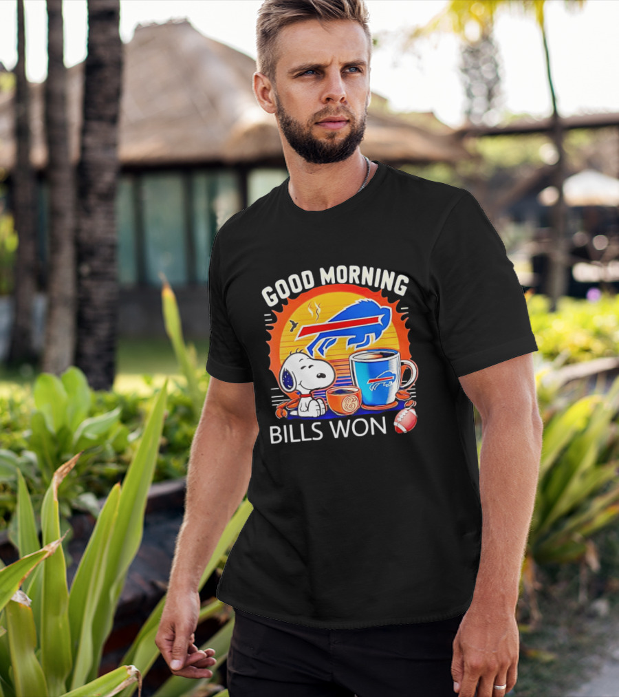 Good Morning Snoopy Buffalo Bills Won Coffee T-Shirt