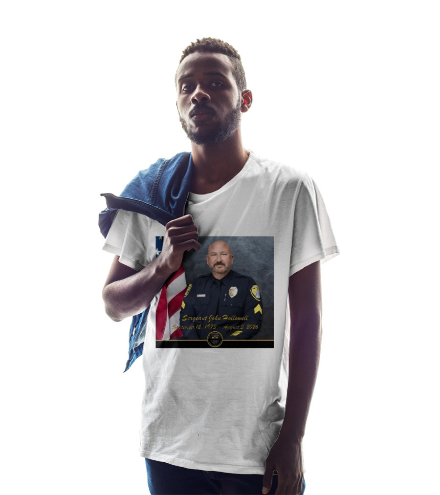 Sergeant John Hollowell September 12 1973 August 3 2026 Memorial USA Flag Police T-Shirt