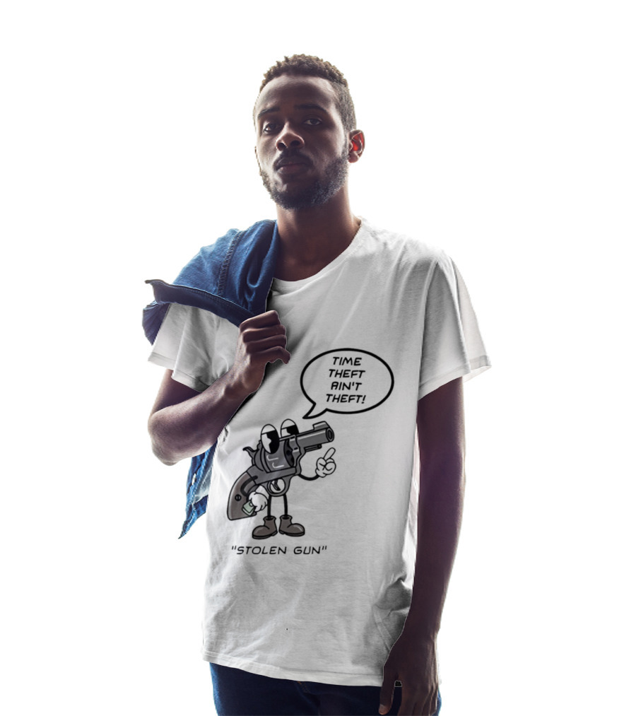 Stolen Gun Time Theft Ain't Theft Rubber Hose T-Shirt