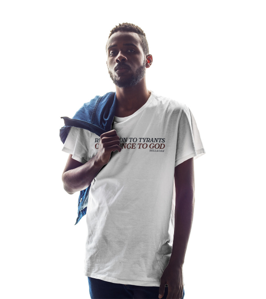 Rebellion To Tyrants Obedience To God Bell And Oak T-Shirt