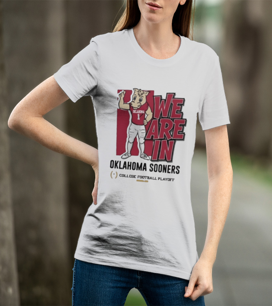 We Are In Oklahoma Sooners College Football Playoff 2025 T-Shirt