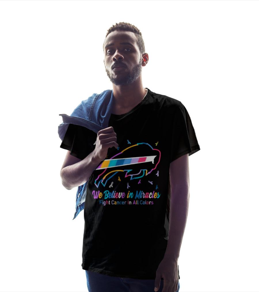 Buffalo Bills We Believe In Miracles Fight Cancer In All Colors Awareness T-Shirt