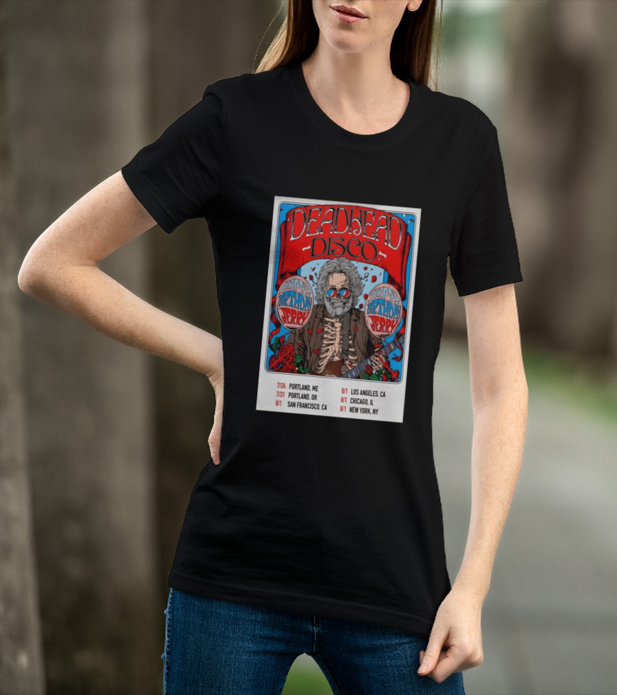 Deadhead Disco Happy Birthday Jerry 2026 Portland Chicago San Francisco New York T-Shirt
