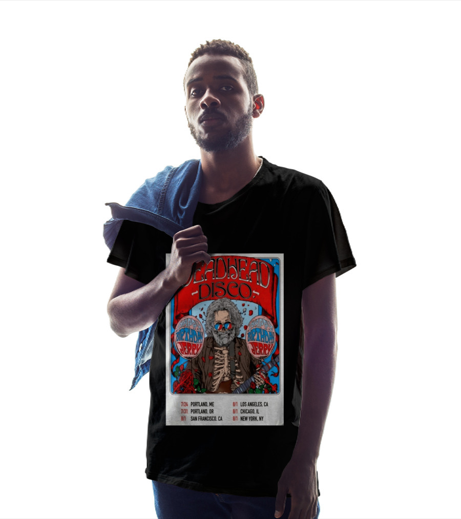 Deadhead Disco Happy Birthday Jerry 2026 Portland Chicago San Francisco New York T-Shirt