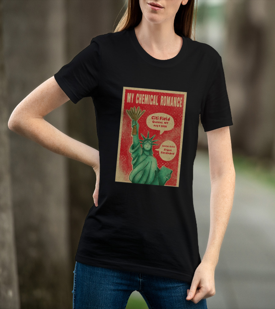 My Chemical Romance Citi Field Queens NY August 9 2026 Special Guest Franz Ferdinand Statue Of Liberty T-Shirt