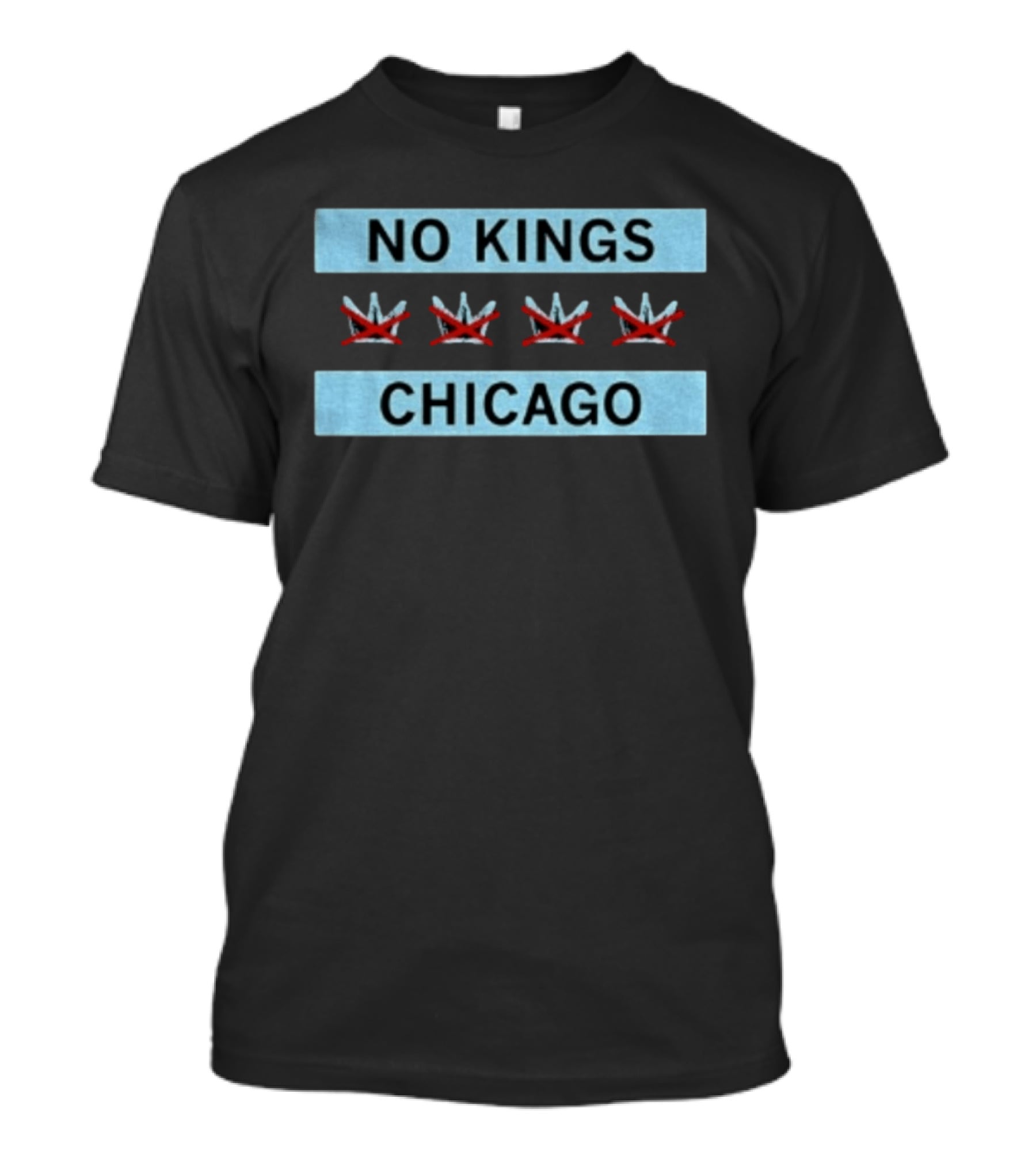 No Kings Chicago Flag Three Crossed Crowns T-Shirt