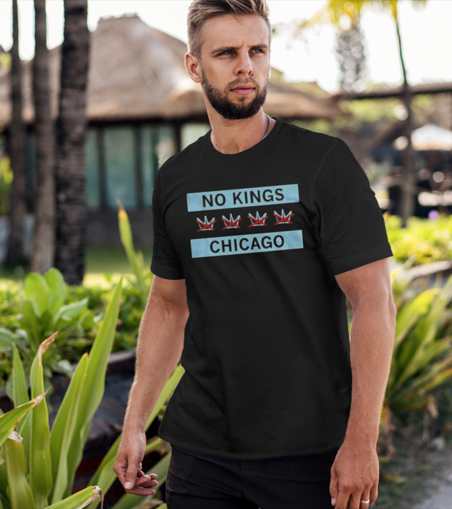 No Kings Chicago Flag Three Crossed Crowns T-Shirt