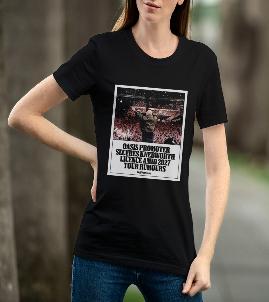 Rolling Stone Oasis Promoter Secures Knebworth Licence Amid 2027 Tour Rumours T-Shirt
