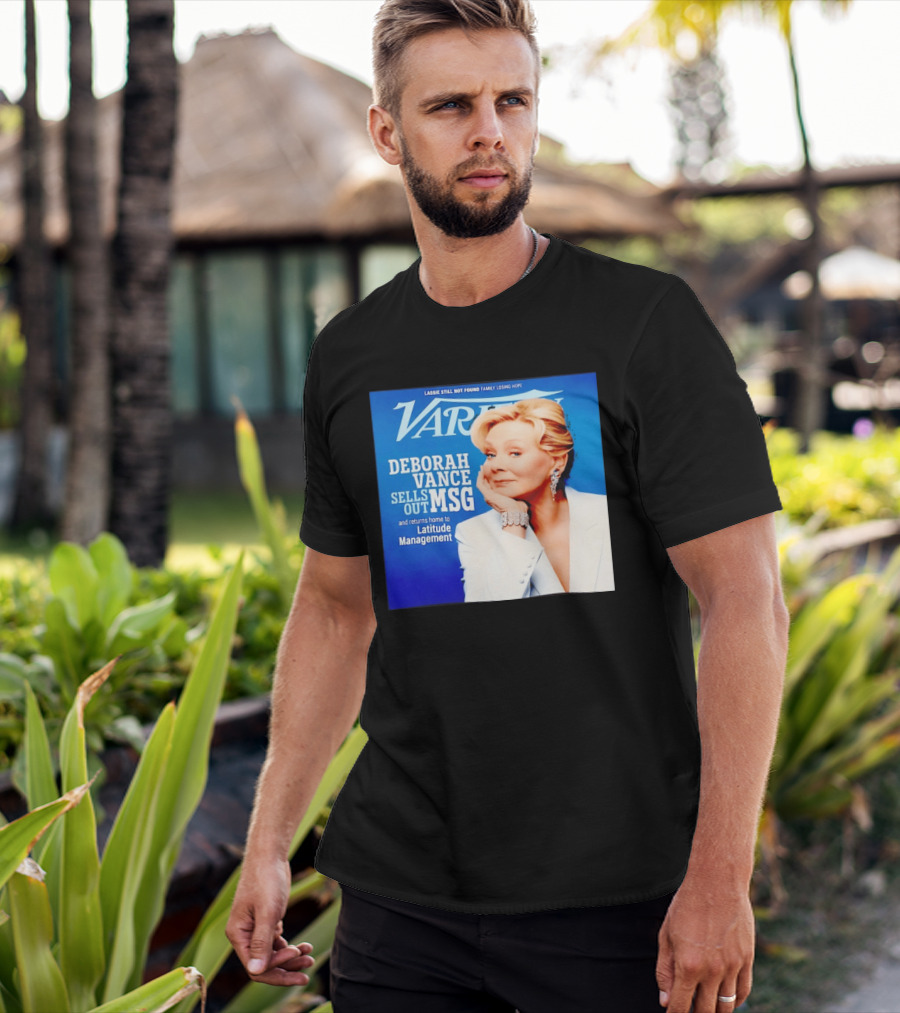 Lassie Still Not Found Deborah Vance Sells Out MSG Returns To Latitude Management Variety T-Shirt