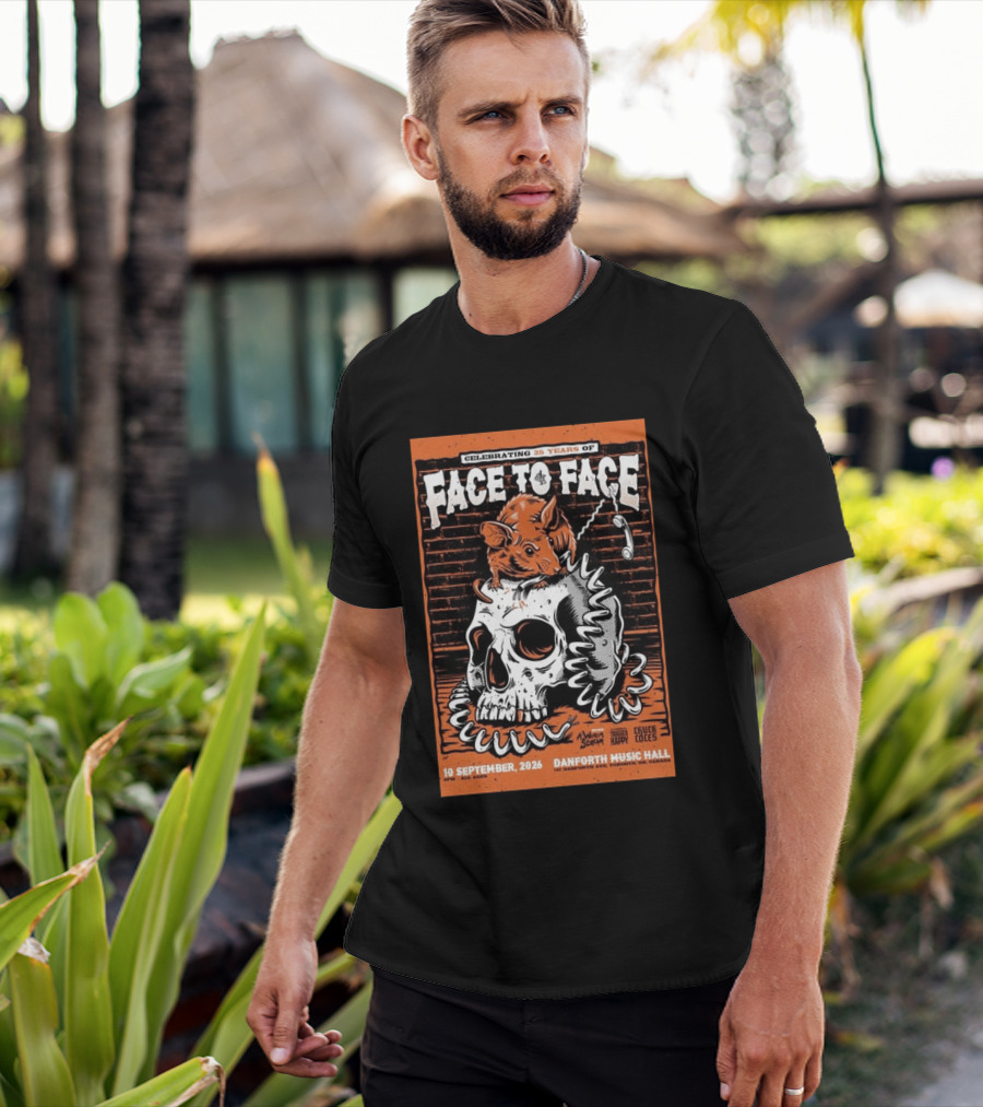 Celebrating 35 Years Of Face To Face In Toronto Sept 10 2026 Danforth Music Hall T-Shirt