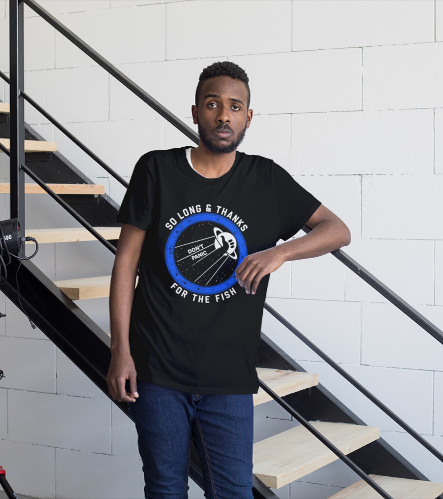 So Long And Thanks For The Fish Don't Panic Planetary T-Shirt