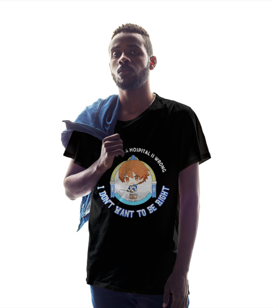 Original Mio Honda If Fishing At A Hospital Is Wrong I Don't Want To Be Right T-Shirt