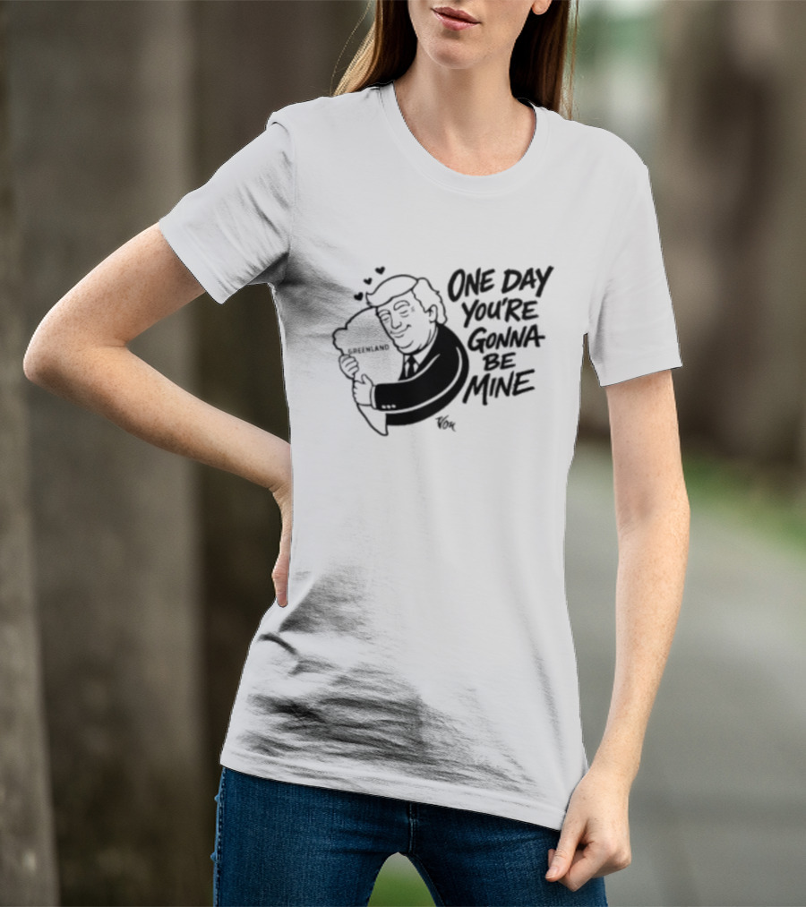 One Day Youre Gonna Be Mine Trump Hugging Pillow Hearts T-Shirt