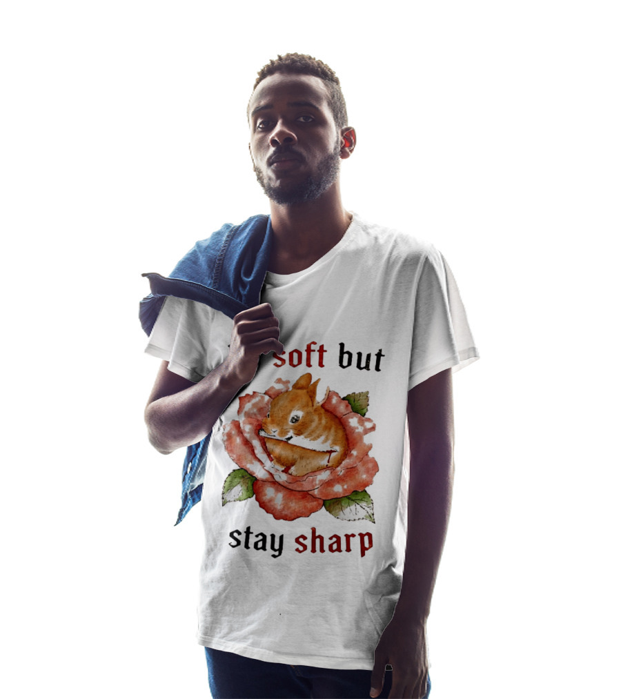 Be Soft But Stay Sharp Bunny Rose T-Shirt
