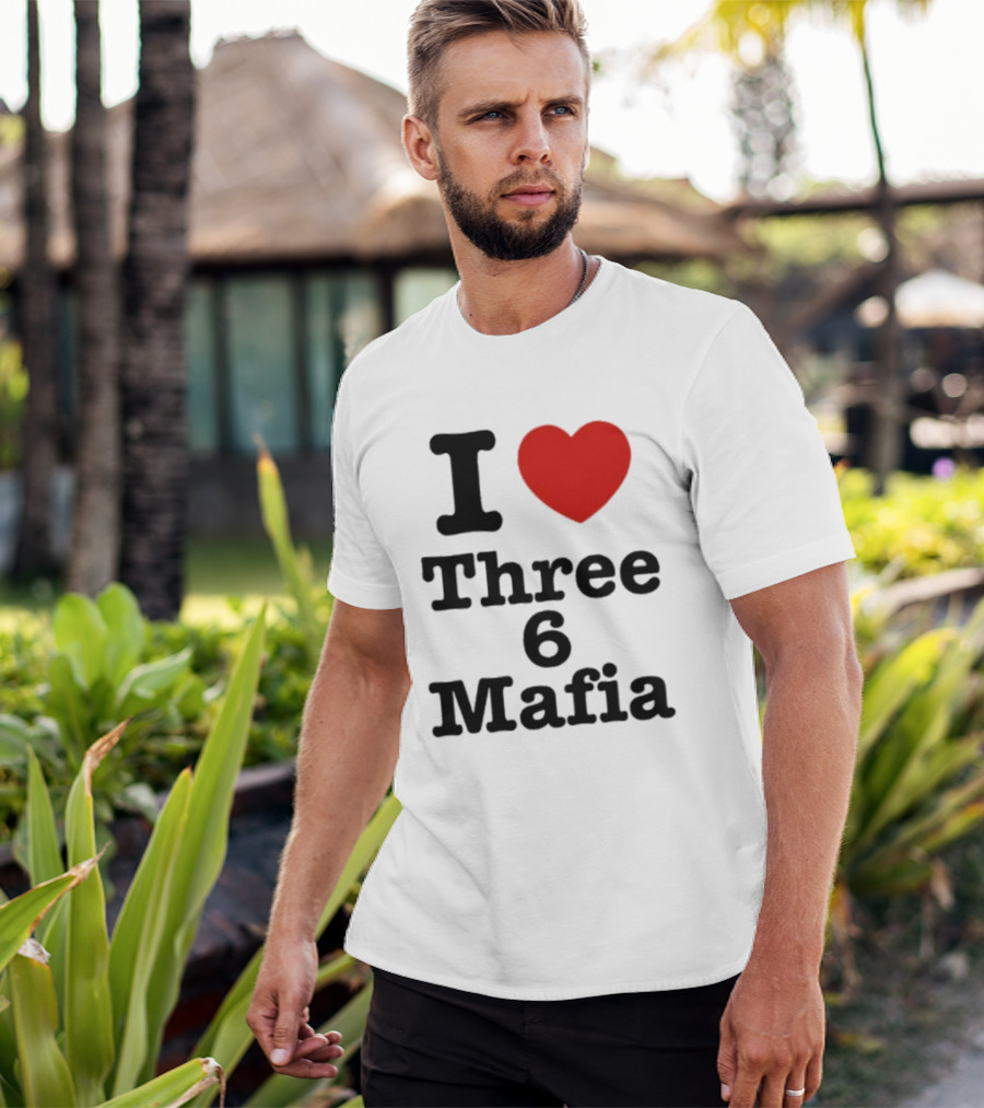 I Love Three 6 Mafia Trendsetter T-Shirt