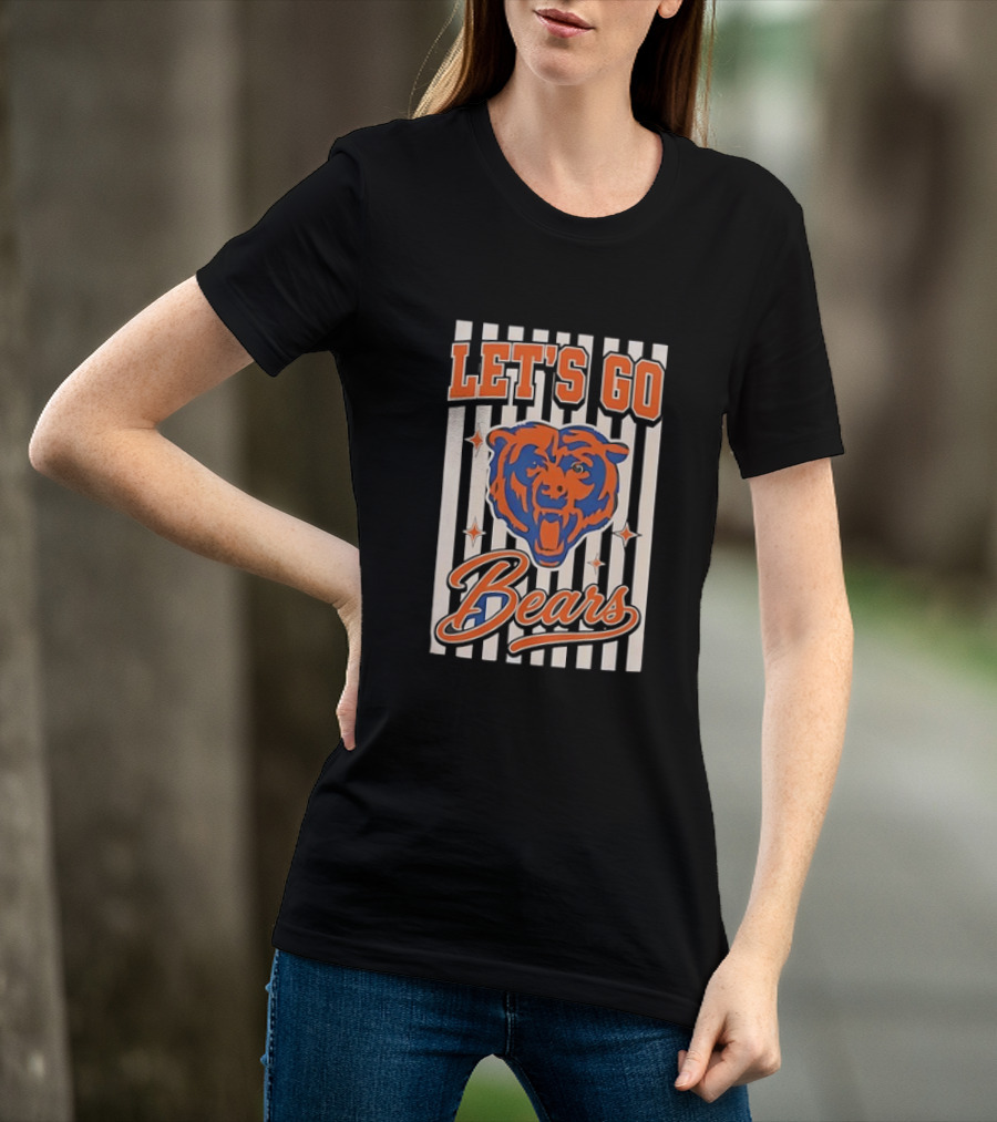 Let's Go Chicago Bears Fan Support T-Shirt