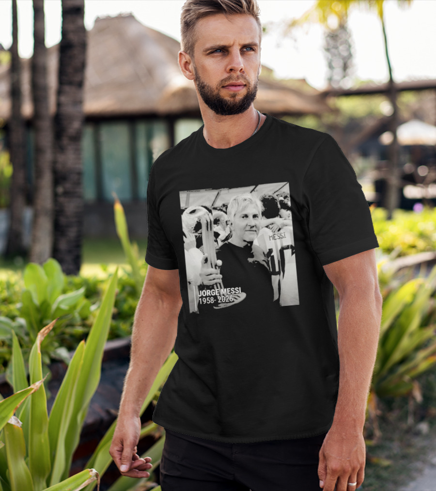 Jorge Messi 1958 2026 In Loving Memory T-Shirt