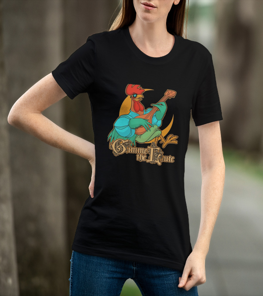 Rooster Musician Gimme The Lute Bard Funny Chicken Playing Instrument T-Shirt