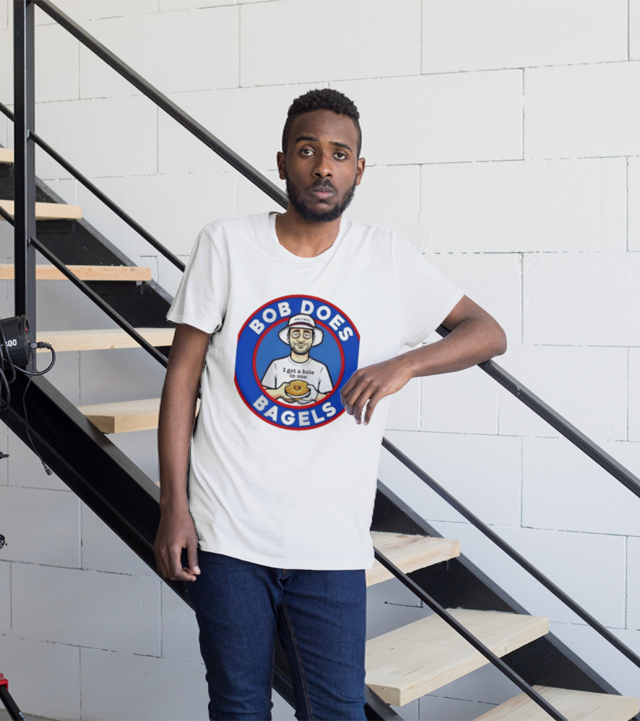 Bob Does Bagels I Got A Hole In One Have A Bagel T-Shirt