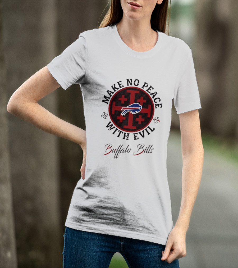 Buffalo Bills Make No Peace With Evil T-Shirt