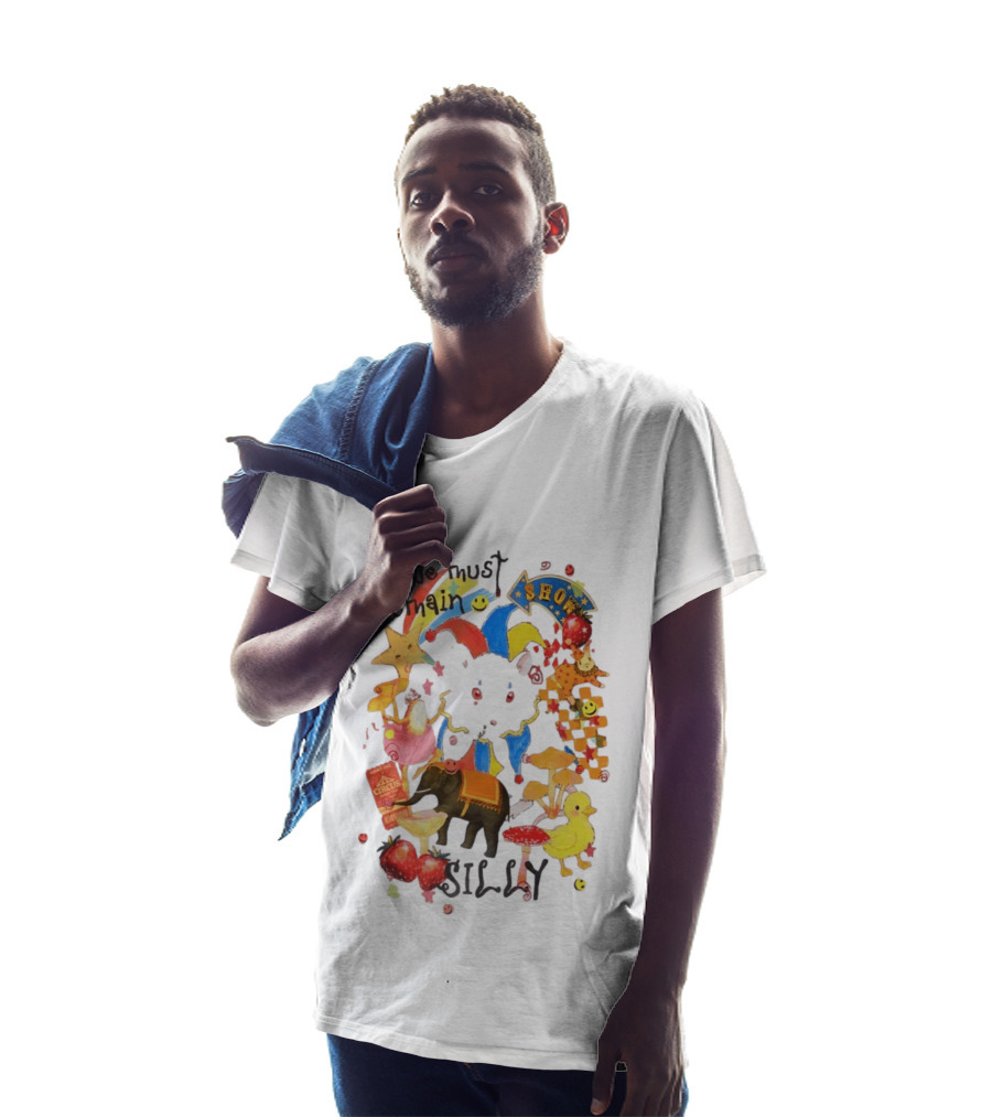 We Must Remain Silly Circus Show Whimsical Fun T-Shirt