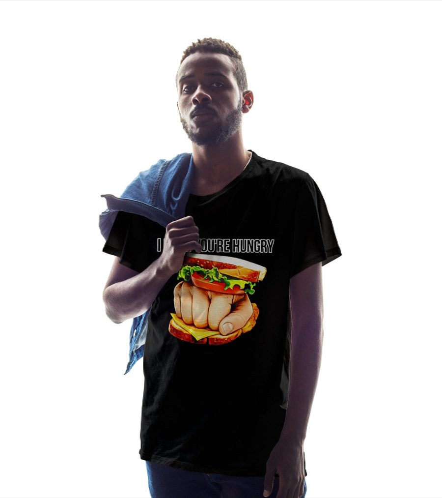 I Hope You're Hungry Knuckle Sandwich Meme T-Shirt