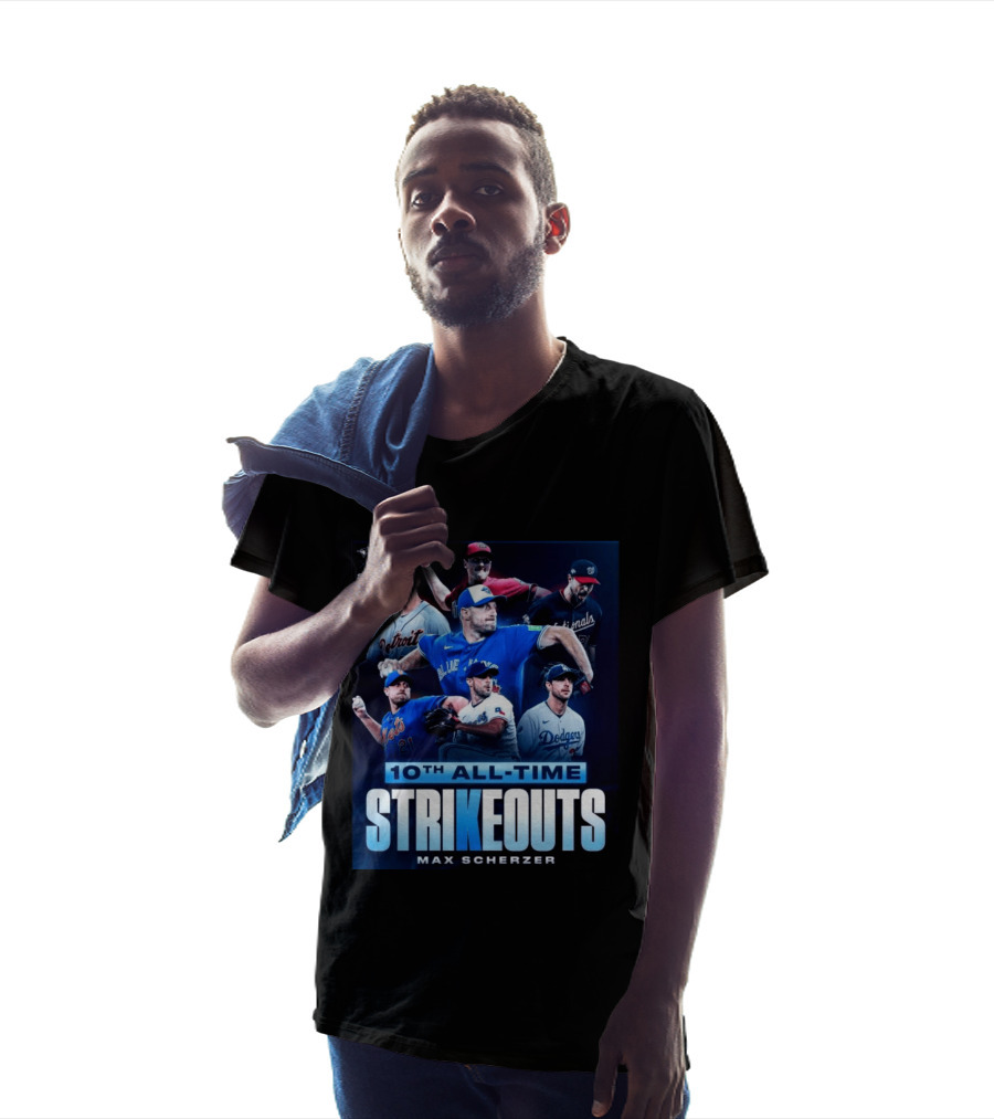 Max Scherzer 10th All Time Strikeouts Detroit Washington Dodgers Blue Jays T-Shirt