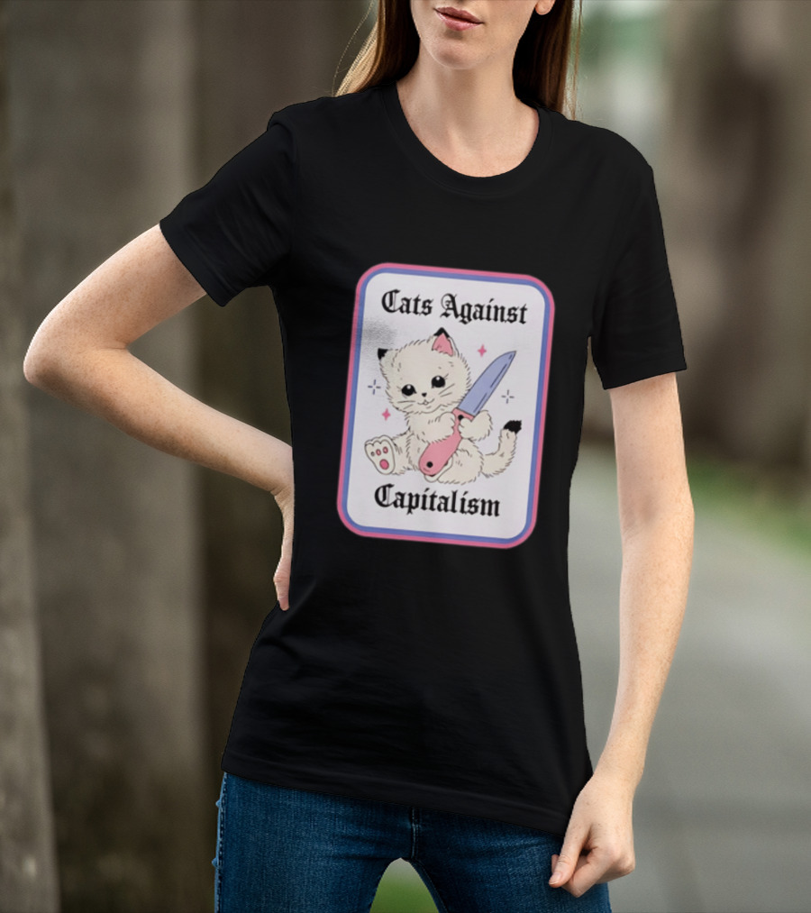 Cats Against Capitalism Cute Cat With Knife T-Shirt