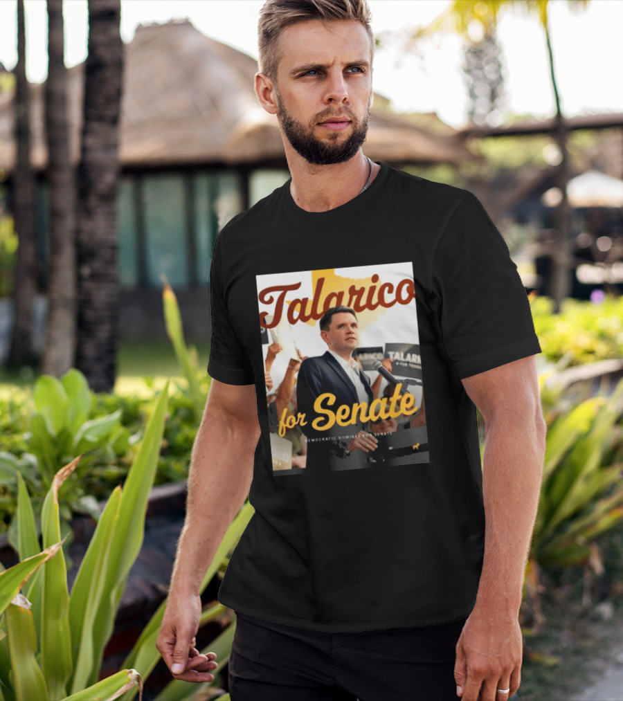Talarico For Senate Democratic Nominee T-Shirt
