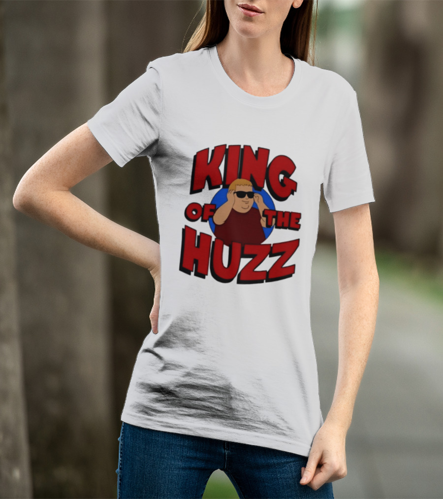 King Of The Huzz Iconic Retro Humor Vibe T-Shirt