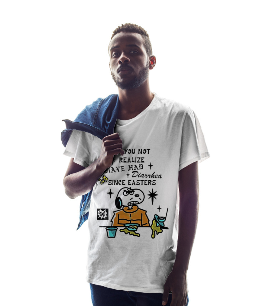 Classic Snoopy And Woodstock Do You Not Realize I Have Had Diarrhea Since Easters T-Shirt