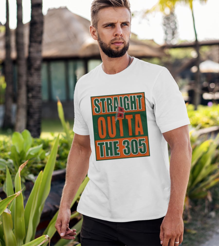 Straight Outta The 305 Miami Hurricane Spirit Flag T-Shirt